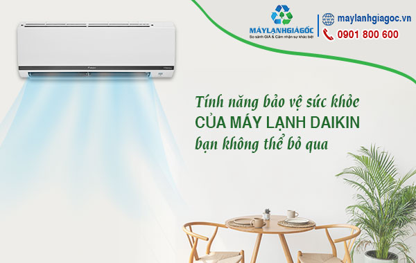 Những tính năng bảo vệ sức khỏe trên máy lạnh Daikin bạn không thể bỏ qua
